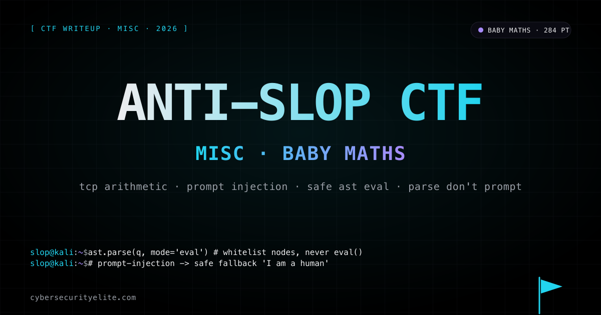 Anti-Slop CTF 2026 Misc Baby Maths writeup — automation challenge with a prompt-injection trap